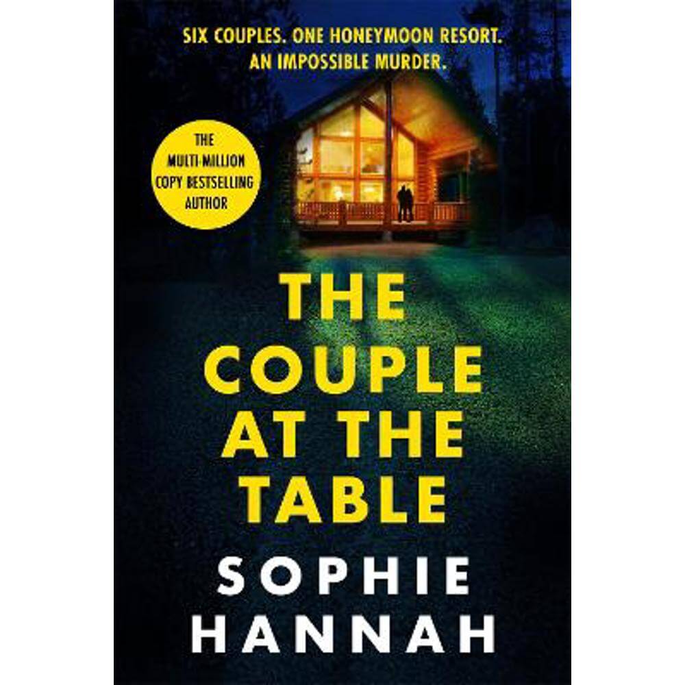 The Couple at the Table: The top 10 Sunday Times bestseller - a gripping crime thriller guaranteed to blow your mind in 2024 (Paperback) - Sophie Hannah